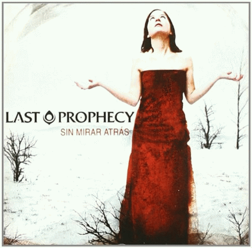 Last Prophecy (ESP) : Sin Mirar Atrás
